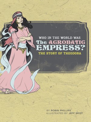 cover image of Who in the World Was the Acrobatic Empress?